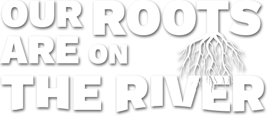 Our Roots are on the River Graphic